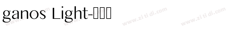 ganos Light字体转换